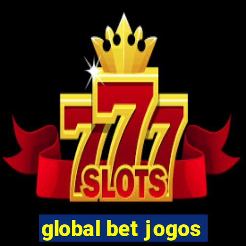 global bet jogos